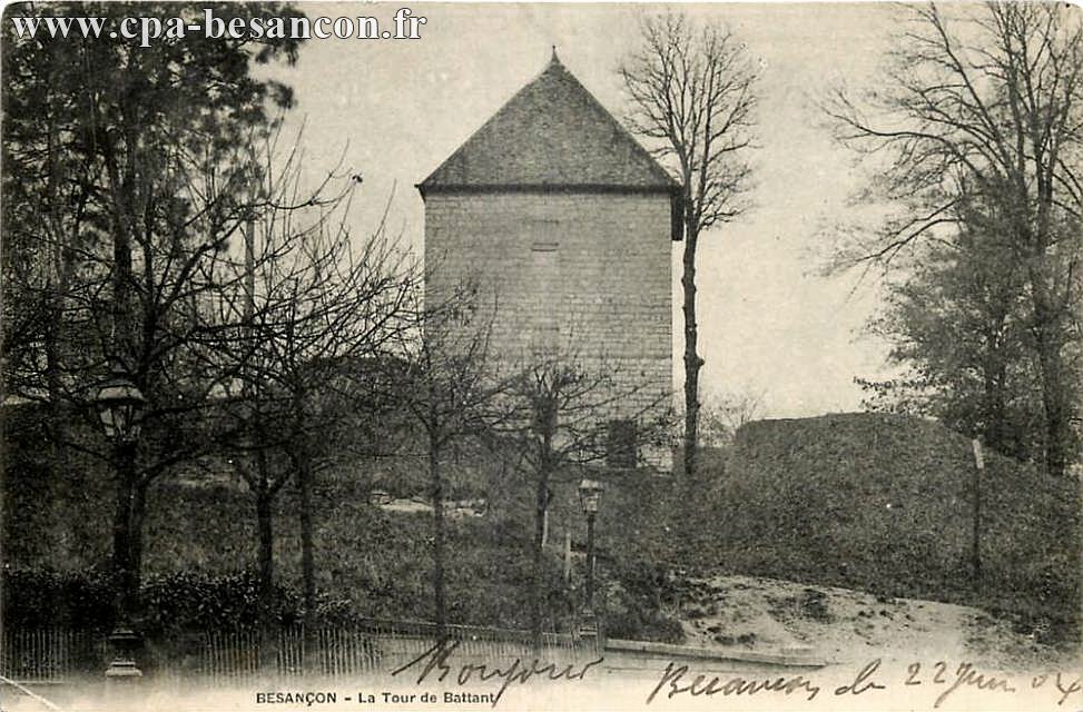 BESANÇON - La Tour de Battant